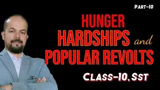 Economic hardship and popular revolt❗ Class-X History ❗ Dipankar Dutta
