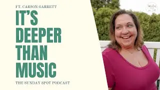 It's Deeper Than Music ft. Carson Garrett