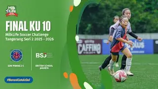 Pertandingan Final KU 10 SDN Pinang 3 C VS British School Jakarta, Tangerang