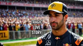 The Tragic Love Story of Daniel Ricciardo