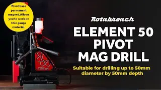 Element 50 Pivot Mag Drill - Rotabroach