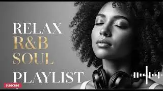 Soft Soul R&B Nights 🌙 Smooth Love & Warm Heart Vibes