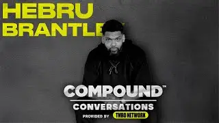 Хебру Брэнтли: Сила живописи, по одному летчику за раз | Compound Conversations