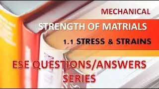 Previous Year Questions|| ESE || IES || Mechanical || Video Series|| SOM || Stress & Strain || 1.1