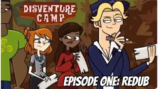 Disventure Camp Season 1 Premiere REDUBBED: &ldquo;Meet Me in Tipiskaw&rdquo;