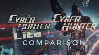Cyber Hunter VS Cyber Hunter Lite Game Comparison Side By Side