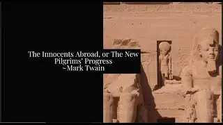 The Innocents Abroad by Mark Twain (Outline & Theme)