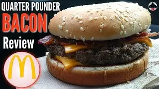 McDonald's&reg; | Quarter Pounder Bacon Review!