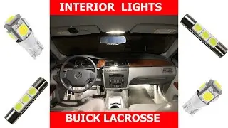 Buick LaCrosse INTERIOR WHITE LED LIGHTS Upgrade and License Plate Lights - How to Repalce Bulbs