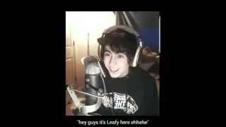 Snapchat Story of Leafyishere.....