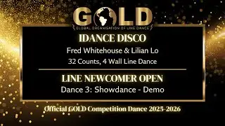 GOLD 2025 Line Newcomer Open - Dance 3: Showdance 