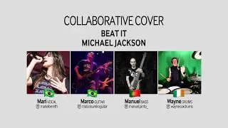 Beat it - Michael Jackson Cover Remote Collaboration by CollaboraTV