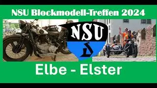 NSU Blockmodell Treffen Elbe Elster 2024
