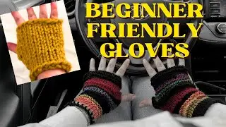 BEGINNER-FRIENDLY Knitted Fingerless Glove Tutorial