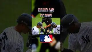MLB will have Helmet Ads by 2026