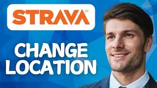 How To Change Strava Location 2026 - Full Guide