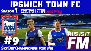 FM19 Lets Play Ipswich Town S1 Ep9 - Transfers & Norwich City -  Football Manager 2019