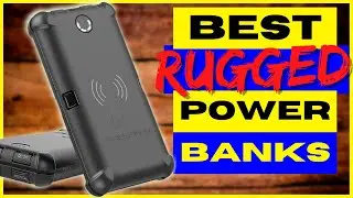 Top 5 Best RUGGED Power Banks (Rugged Power Bank Review)