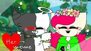 &bull;Her meme&bull;  &bull;Gift for Kitty channel Afnan and CACTUS_BALLOON&bull;  Kitty channel Afnan x CACTUS_BALLOON