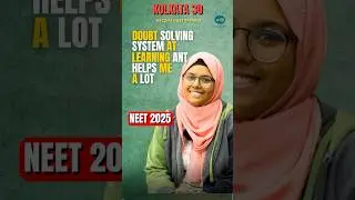 Doubt Solving System At Learning Ant Helps Me A Lot | Kolkata 30 | NEET 2025