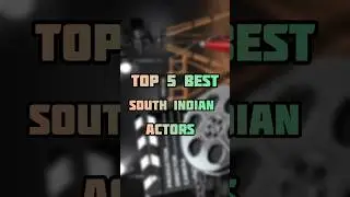TOP 5 BEST SOUTH INDIAN ACTORS #viral #trending #southindian #indian #india #actor #shorts #reels