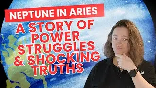 Neptune in Aries | Power Struggles & Shocking Truths | The Fight for Technology & Control