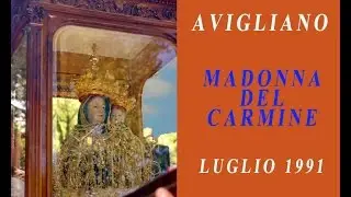 AVIGLIANO - MADONNA DEL CARMINE - LUGLIO 1991