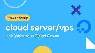 How to setup Cloud Server or VPS droplet in Digital Ocean with Free website control panel Webuzo