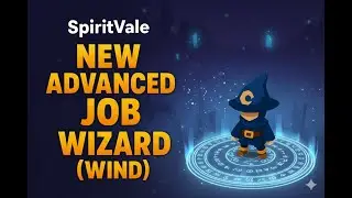Spiritvale Playtest - Wizard Wind (new advanced job class)