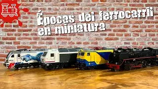 Las &Eacute;POCAS en MODELISMO FERROVIARIO | &iquest;Cu&aacute;l es tu favorita?