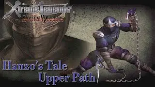 Hattori Hanzo's Tale (Long Play Upper Path-Ending 1) | Samurai Warriors: Xtreme Legends (PS2)