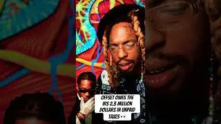 Offset Owes The IRS 2.3 Million Dollars In Unpaid Taxes 👀 #offset #shorts