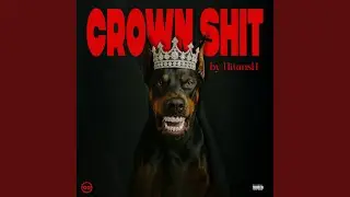 CrownShit (feat. OgHarsh)