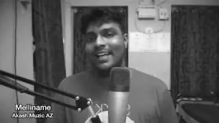 Melliname unplugged cover song - Akash Muzic AZ- SHAH JAHAN Akash Ashok Kumar