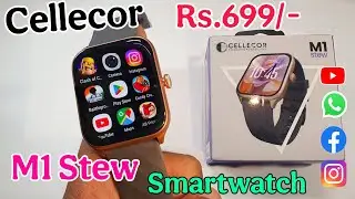 Cellecor M1 Stew Smartwatch Unboxing & Review | Cellecor Smartwatch | Cellecor Stew Smartwatch