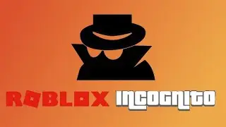 Roblox Incognito!