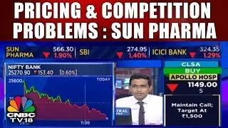 Sun Pharma Says the Industry is Facing Pricing & Competition Problems | TRADING HOUR | CNBC TV18