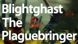 Guild Wars 2 - Blightghast The Plaguebringer