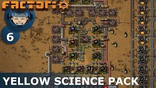YELLOW SCIENCE PACK - Factorio: Ep. #6 - Guide & Let's Play
