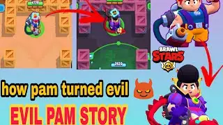evil pam story/#onceuponabrawl/brawl stars 😇