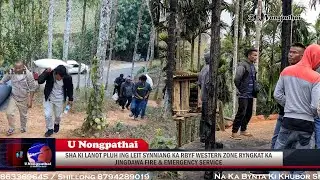 SHA KI LANOT PLUH ING LEIT SYNNIANG KA RBYF WESTERN ZONE RYNGKAT KA DAWA FIRE & EMERGENCY SERVICE