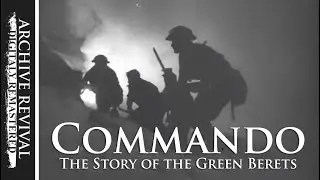 COMMANDO | (1945) The Story of the Green Beret