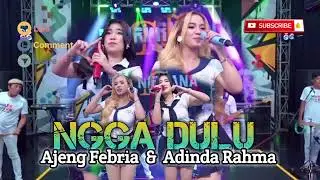 Ngga Dulu - Ajeng febria & adinda rahma ft Om Nirwana ( Music Fyp terbaru) #ontrending #ajengfebria 