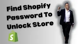 How To Find The Shopify Password To Unlock Your Store