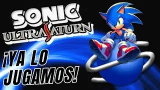 ¡Primicia en todo Youtube! ¿Que es Sonic UltraSaturn?
