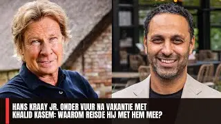 Hans Kraay jr. onder vuur na vakantie met Khalid Kasem: waarom reisde hij met hem mee?
