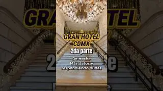 Mas datos e informaci&oacute;n sobre el GRAN HOTEL CDMX #granhotel #lugaresparavisitar #cdmx