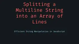 Split Multiline String to Array