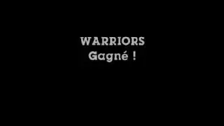 The Warriors warriors vs Sang Frais (no rage)