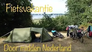 Fietsvakantie: Rondje door midden Nederland / Cycling holiday /Fahrradtour Holland / bikepacking